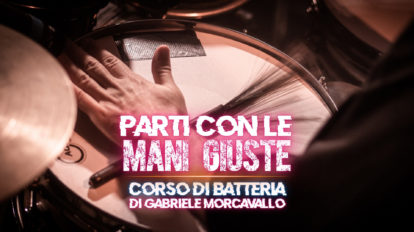 PARTI CON LE MANI GIUSTE